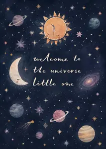 Welcome To The Universe Little One