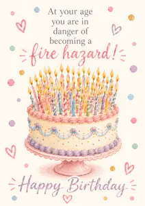 At Your Age — Fire Hazard!