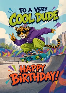 To A Very Cool Dude (Skateboarding Leopard)